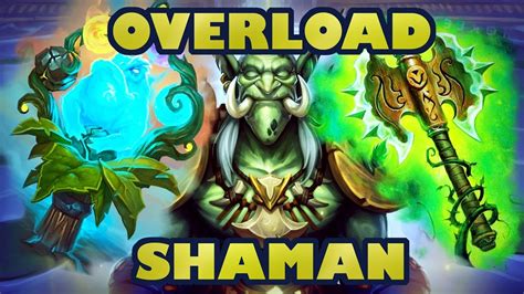 Overload Shaman Archives .